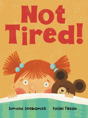 cover image of Not Tired!